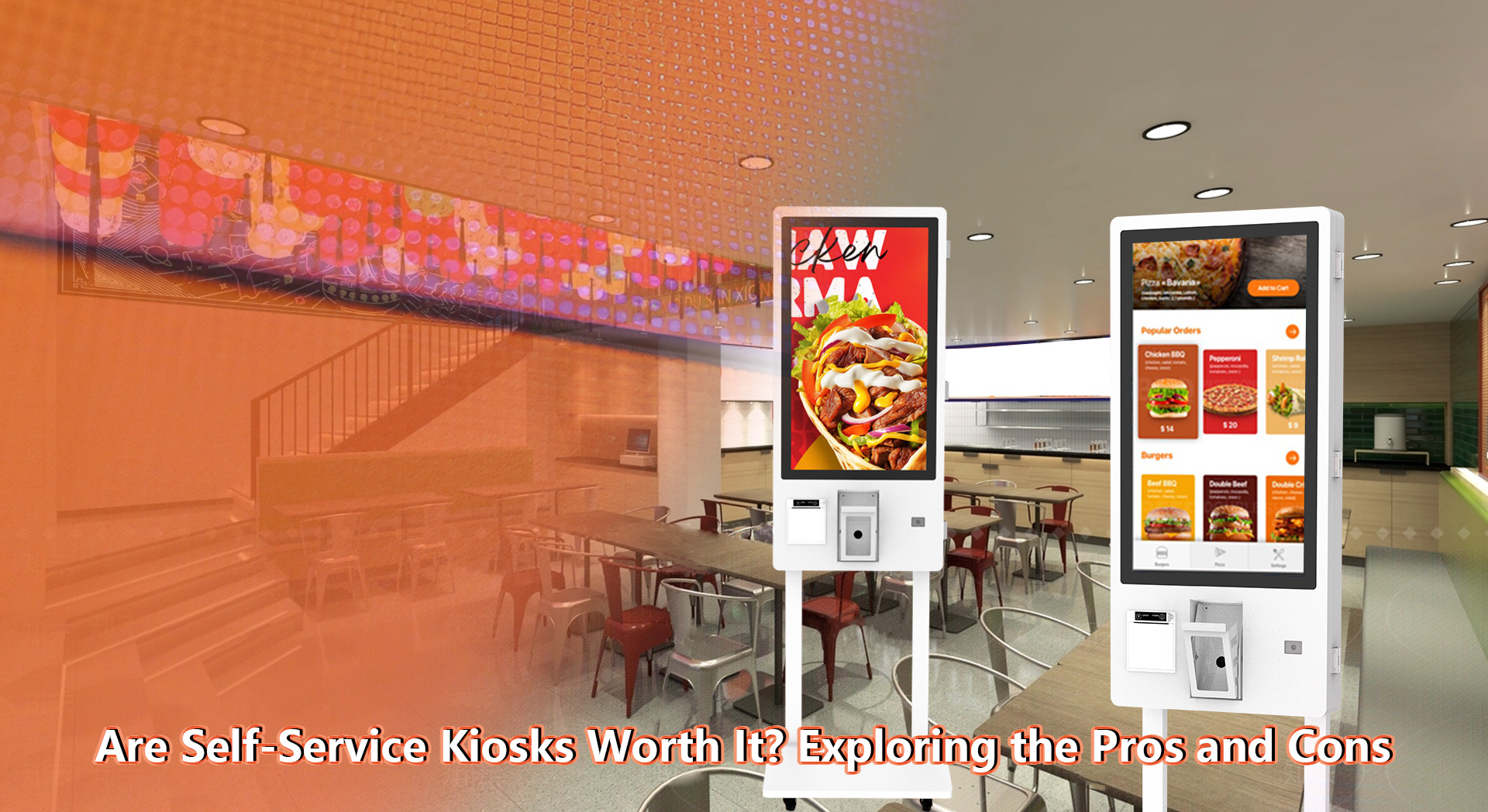 Self-service kiosks Self-service kiosks