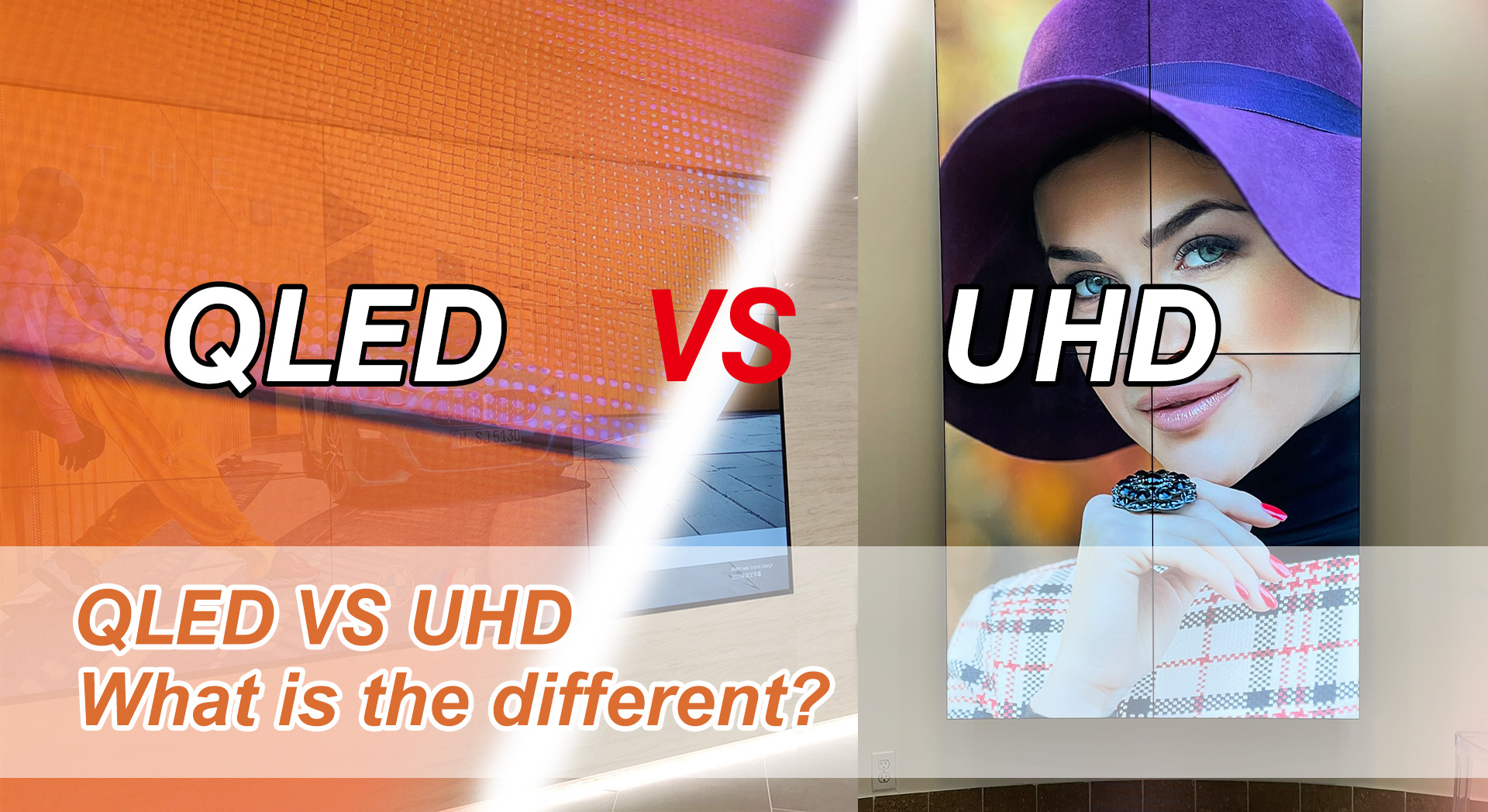 QLED vs UHD ：what is the different?